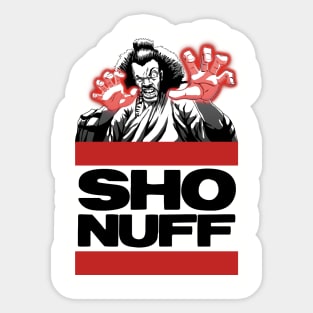 Sho Nuff lt Sticker